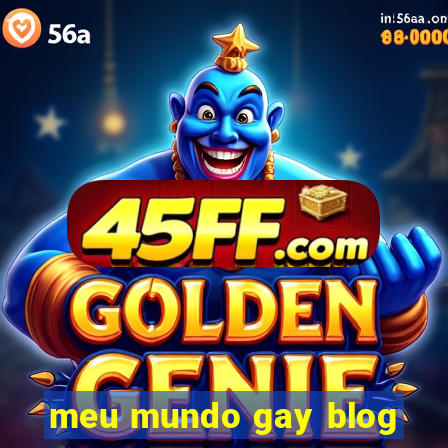 meu mundo gay blog